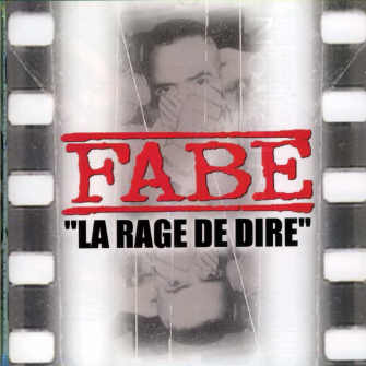 La Rage de dire